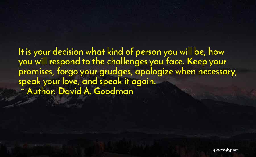 Promises And Love Quotes By David A. Goodman