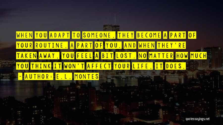 Promises And Love Quotes By E.L. Montes