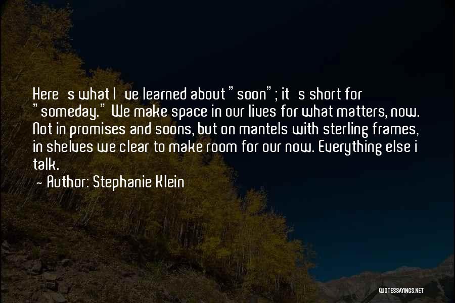 Promises And Love Quotes By Stephanie Klein