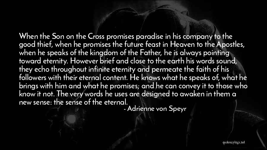 Promises Are Just Words Quotes By Adrienne Von Speyr Promises Are Just Words Quotes By Adrienne Von Speyr