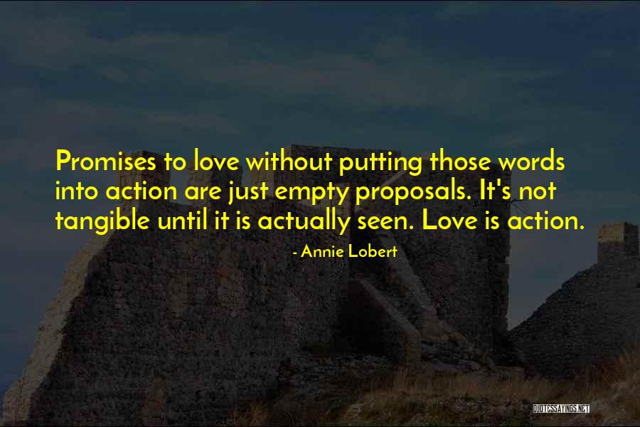 Promises Are Just Words Quotes By Annie Lobert