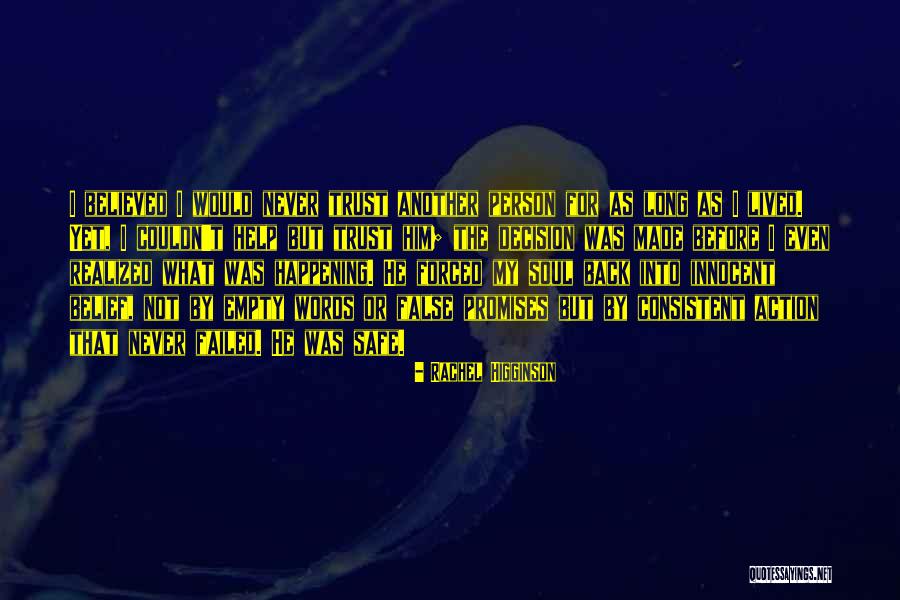 Promises Are Just Words Quotes By Rachel Higginson Promises Are Just Words Quotes By Rachel Higginson