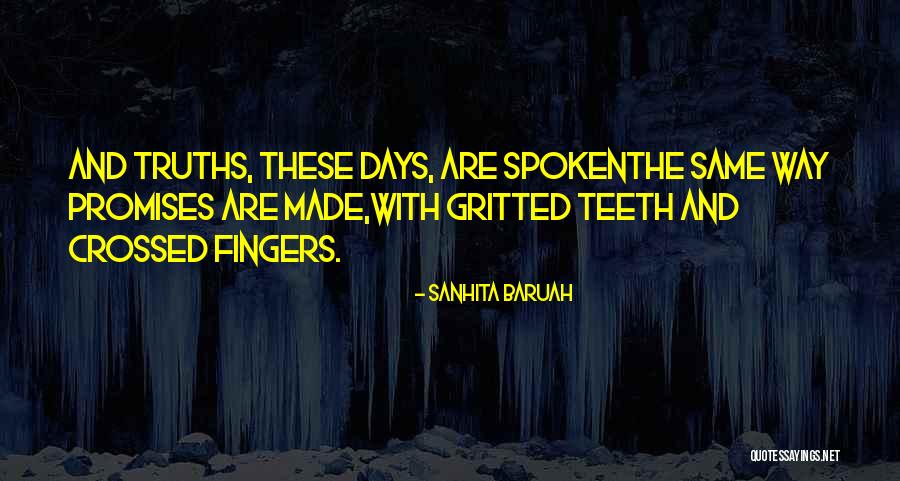 Promises Are Just Words Quotes By Sanhita Baruah Promises Are Just Words Quotes By Sanhita Baruah