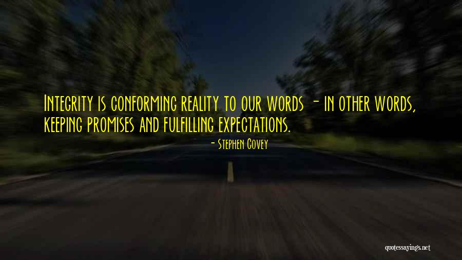 Promises Are Just Words Quotes By Stephen Covey Promises Are Just Words Quotes By Stephen Covey