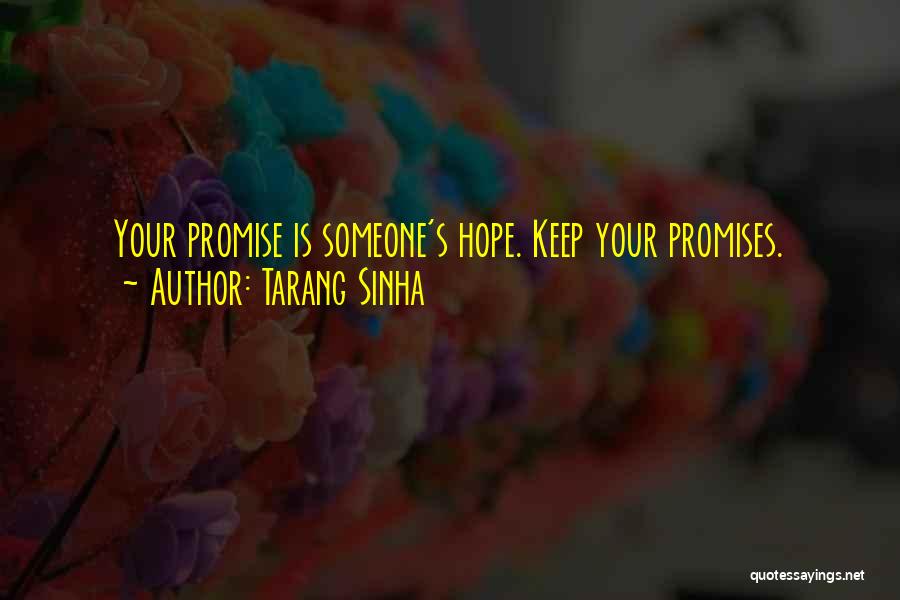 Promises In A Relationship Quotes By Tarang Sinha