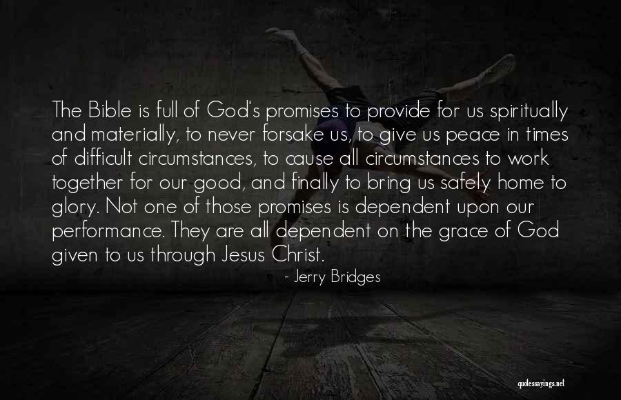Promises In The Bible Quotes By Jerry Bridges Promises In The Bible Quotes By Jerry Bridges