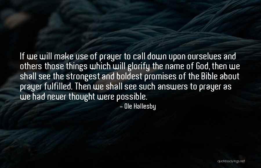 Promises In The Bible Quotes By Ole Hallesby