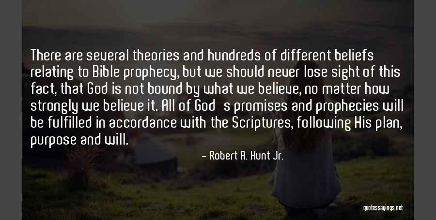 Promises In The Bible Quotes By Robert A. Hunt Jr. Promises In The Bible Quotes By Robert A. Hunt Jr.