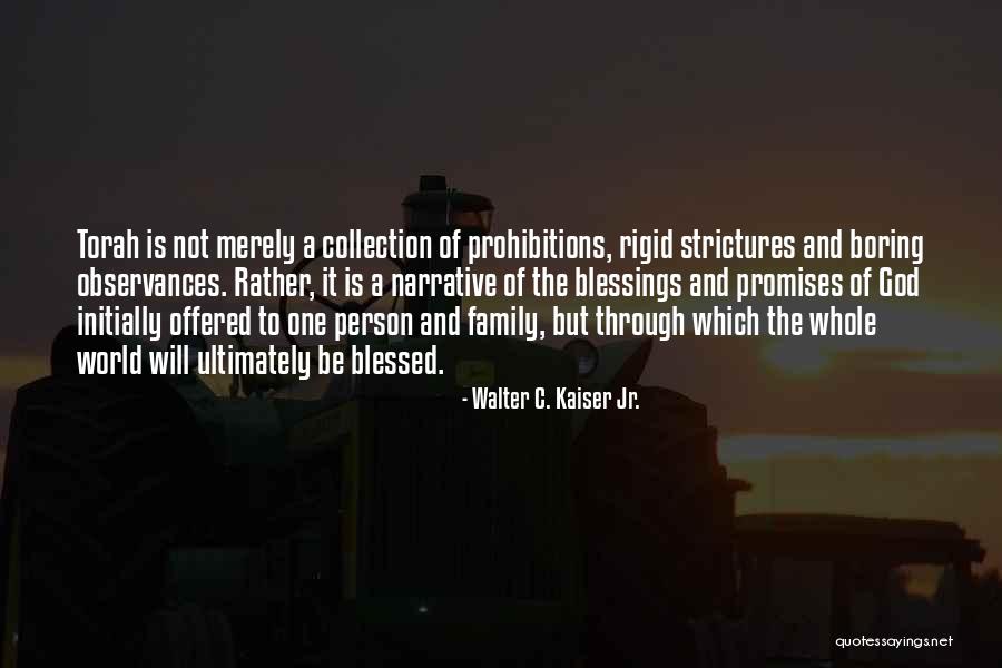 Promises In The Bible Quotes By Walter C. Kaiser Jr.