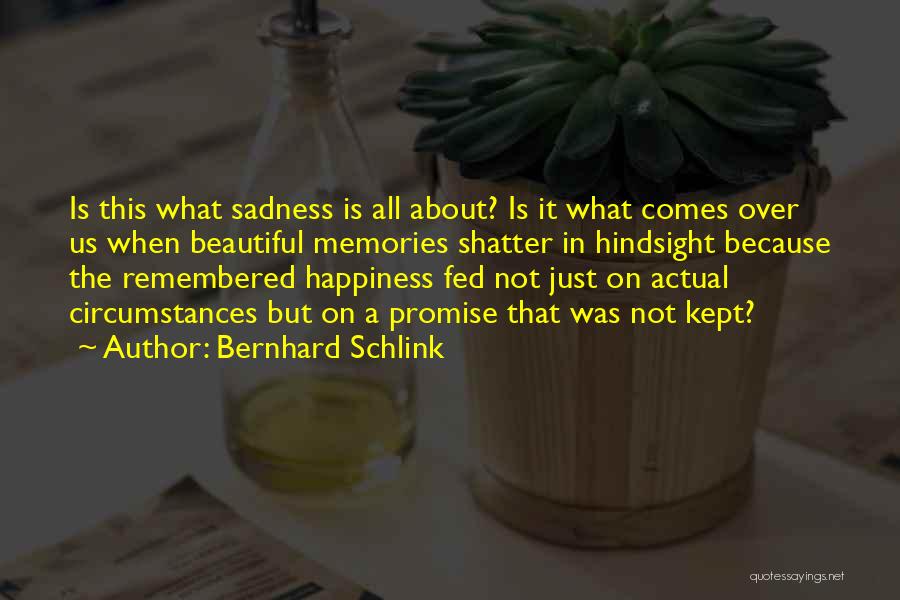 Promises Kept Quotes By Bernhard Schlink