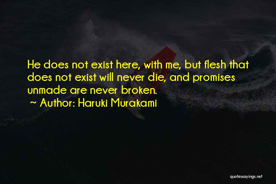 Promises Quotes By Haruki Murakami