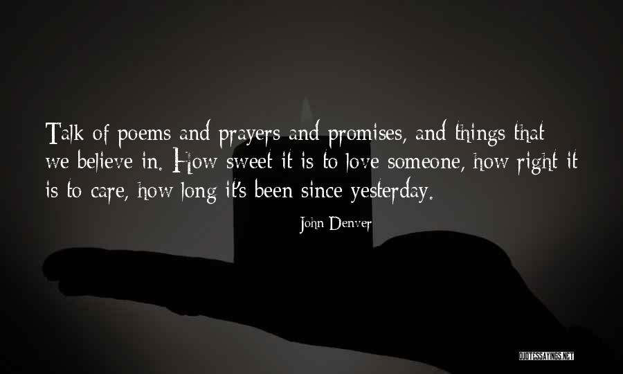 Promises Quotes By John Denver