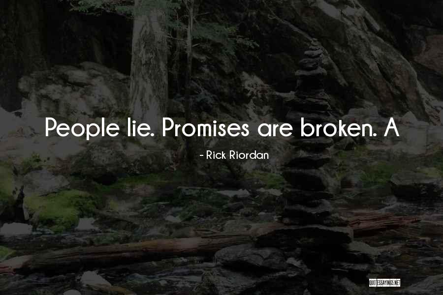 Promises Quotes By Rick Riordan