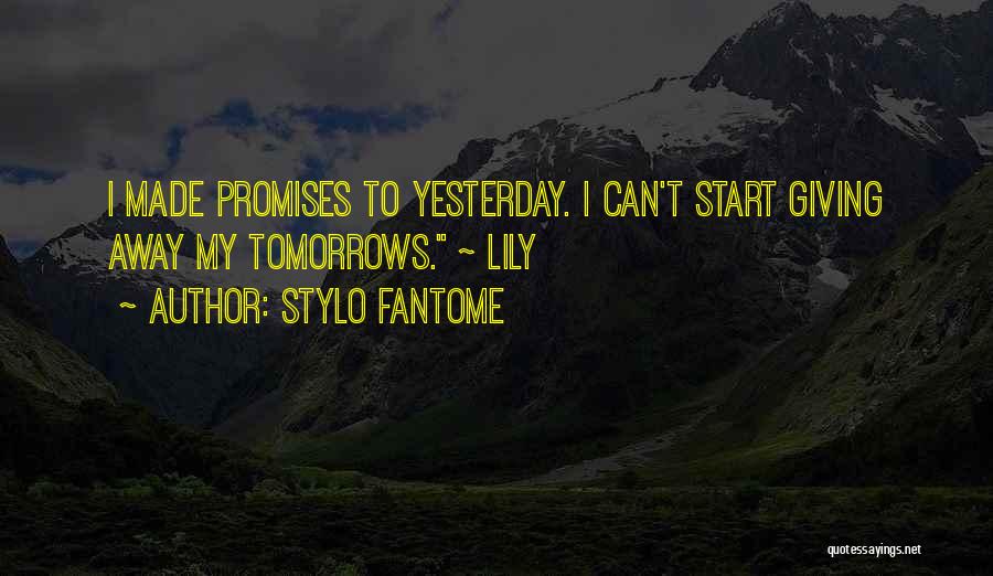 Promises Quotes By Stylo Fantome