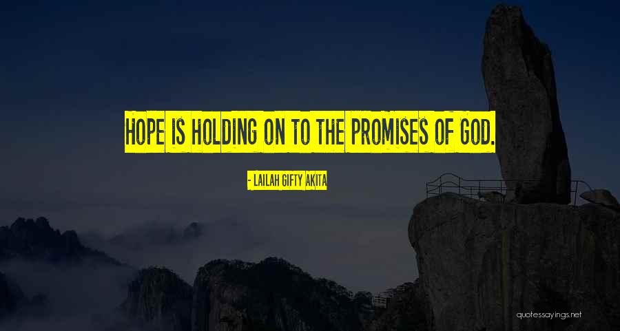 Promises Quotes Quotes By Lailah Gifty Akita Promises Quotes Quotes By Lailah Gifty Akita