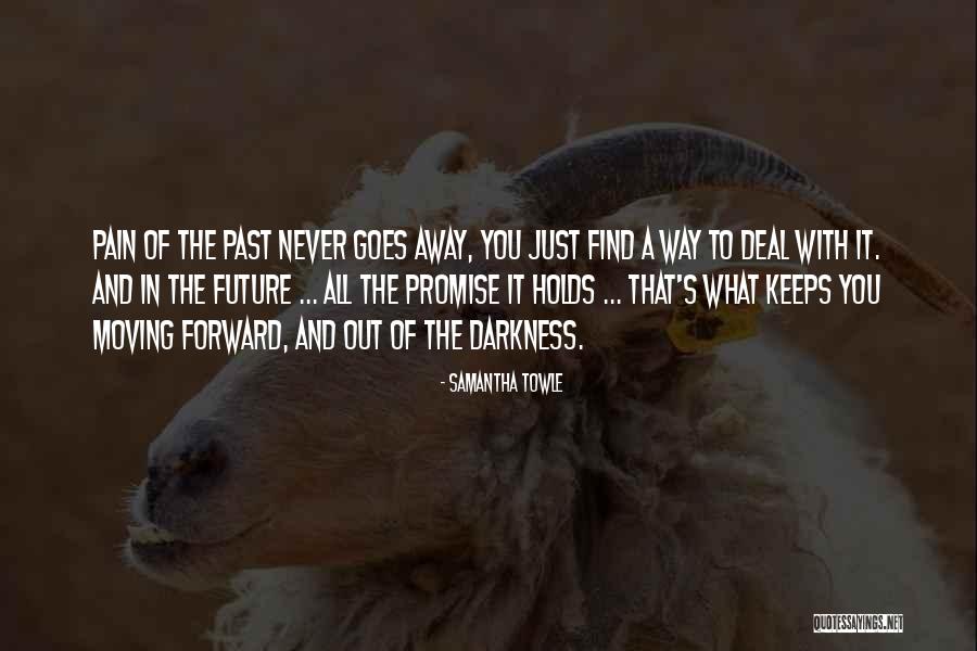 Promises Quotes Quotes By Samantha Towle Promises Quotes Quotes By Samantha Towle