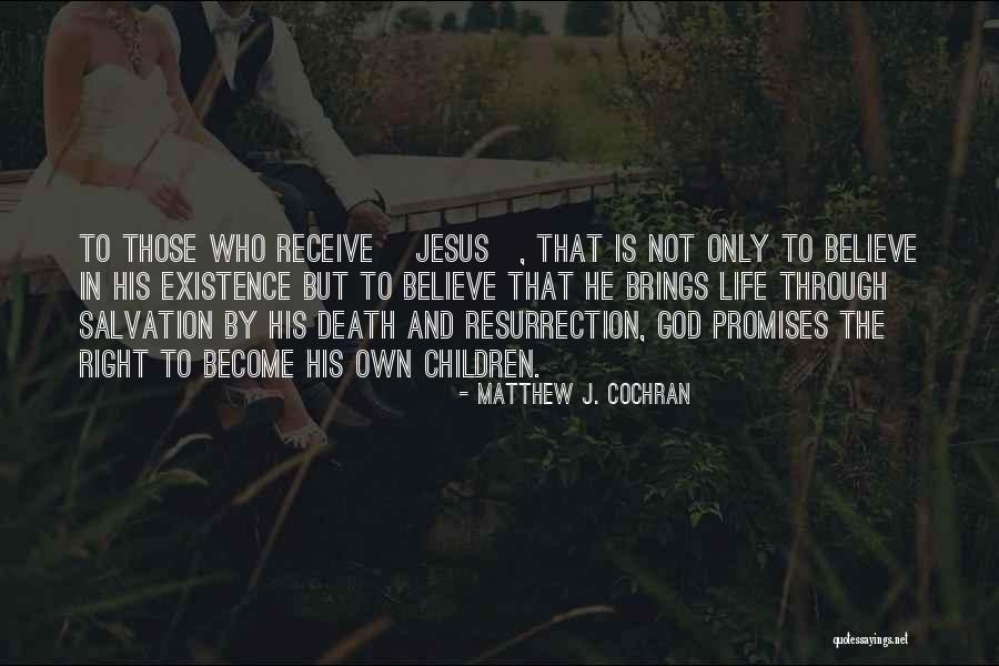 Promises That God Quotes By Matthew J. Cochran Promises That God Quotes By Matthew J. Cochran