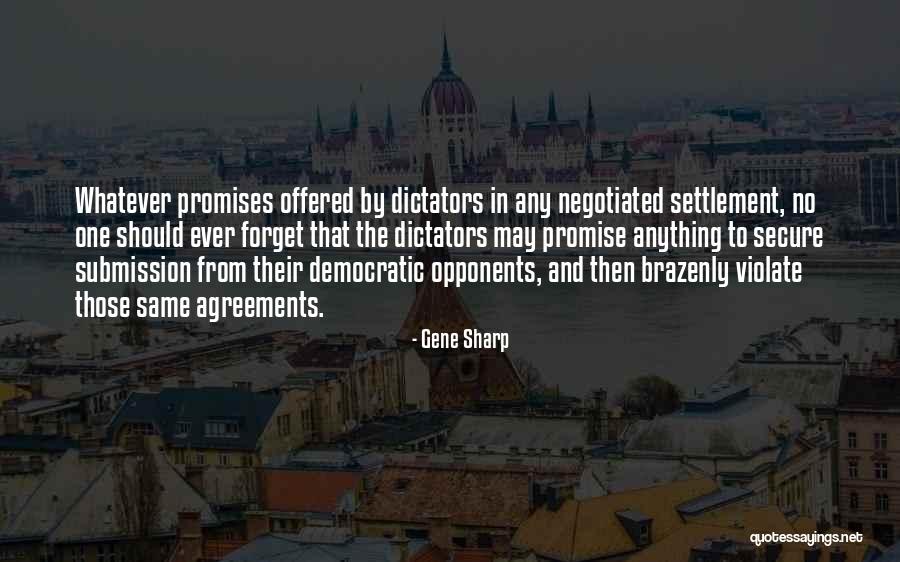 Promises That Quotes By Gene Sharp Promises That Quotes By Gene Sharp