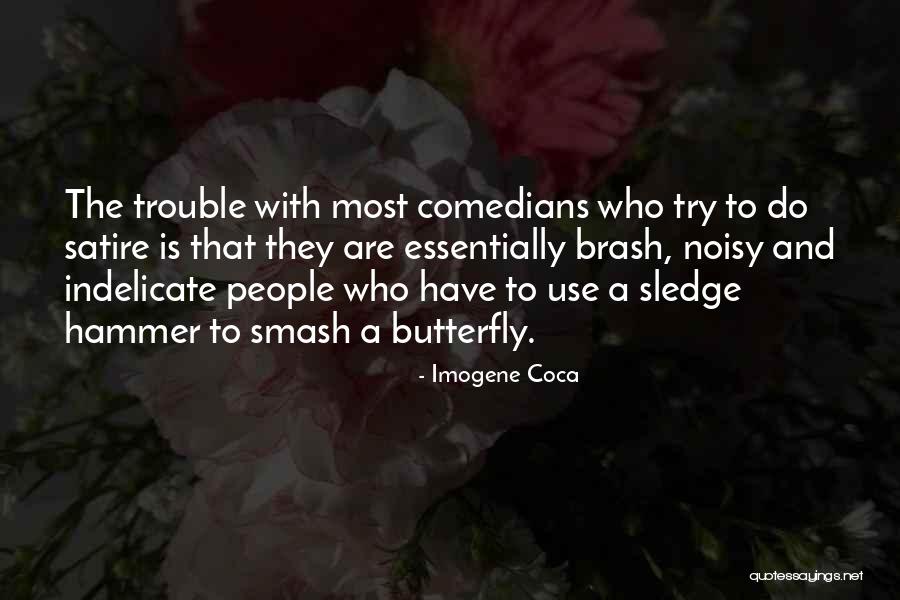 Promises That Trump Quotes By Imogene Coca Promises That Trump Quotes By Imogene Coca