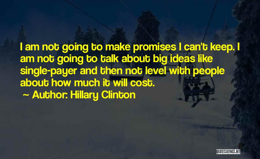 Promises To Keep Quotes By Hillary Clinton