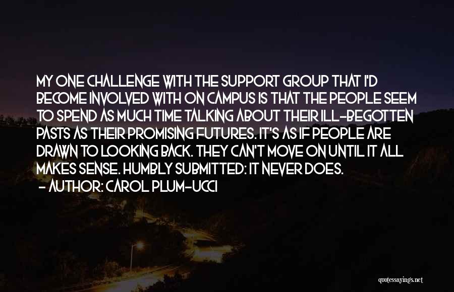 Promising Futures Quotes By Carol Plum-Ucci