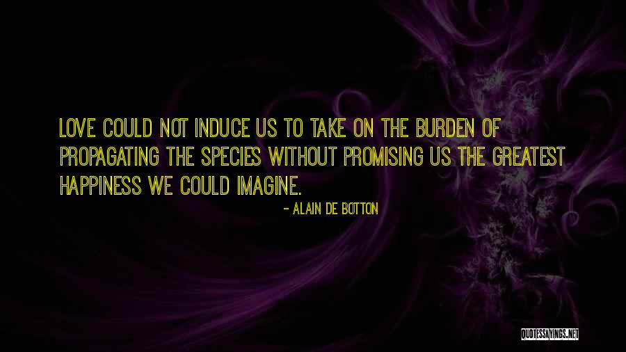 Promising To Love Quotes By Alain De Botton