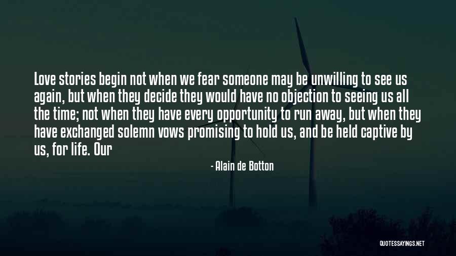 Promising To Love Quotes By Alain De Botton