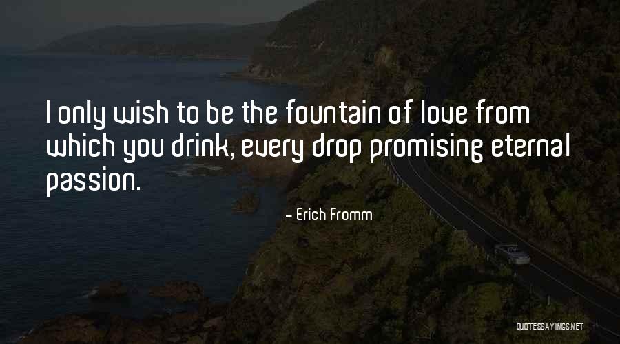 Promising To Love Quotes By Erich Fromm