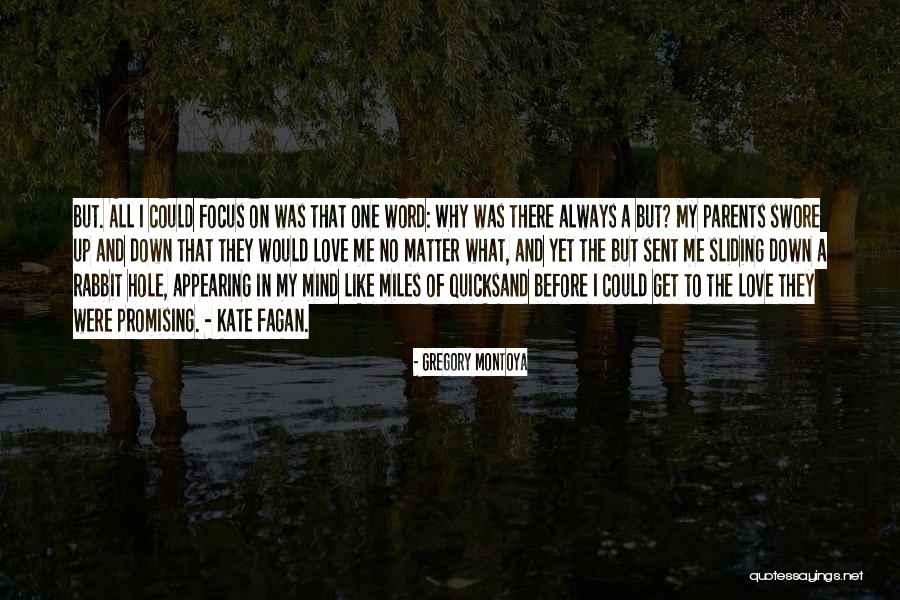 Promising To Love Quotes By Gregory Montoya
