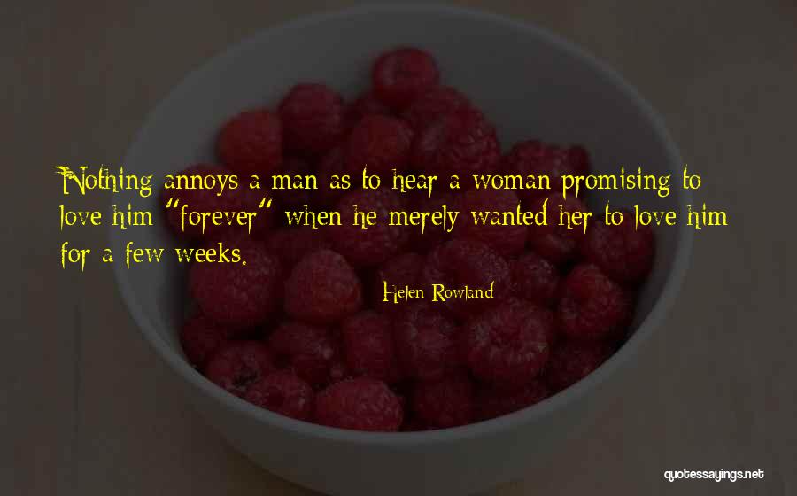 Promising To Love Quotes By Helen Rowland