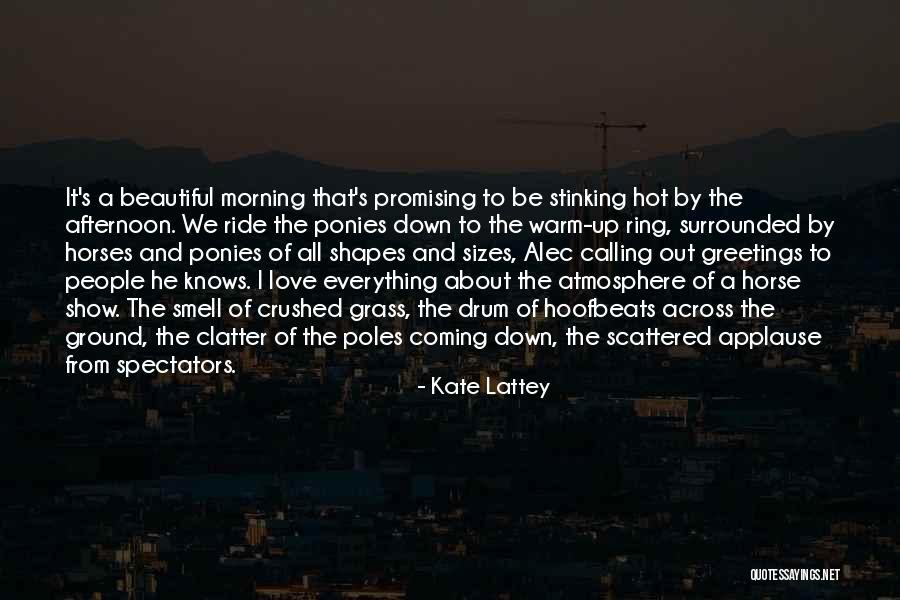 Promising To Love Quotes By Kate Lattey