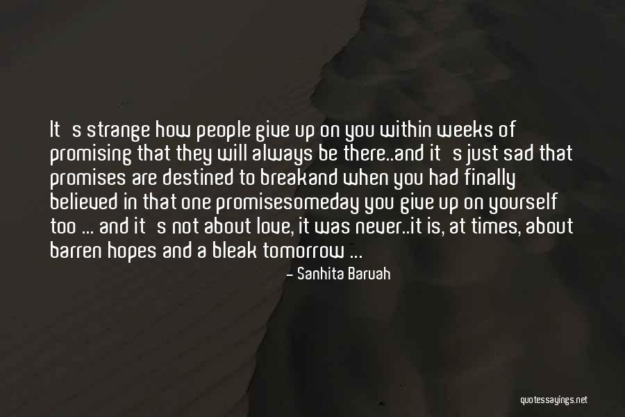 Promising To Love Quotes By Sanhita Baruah