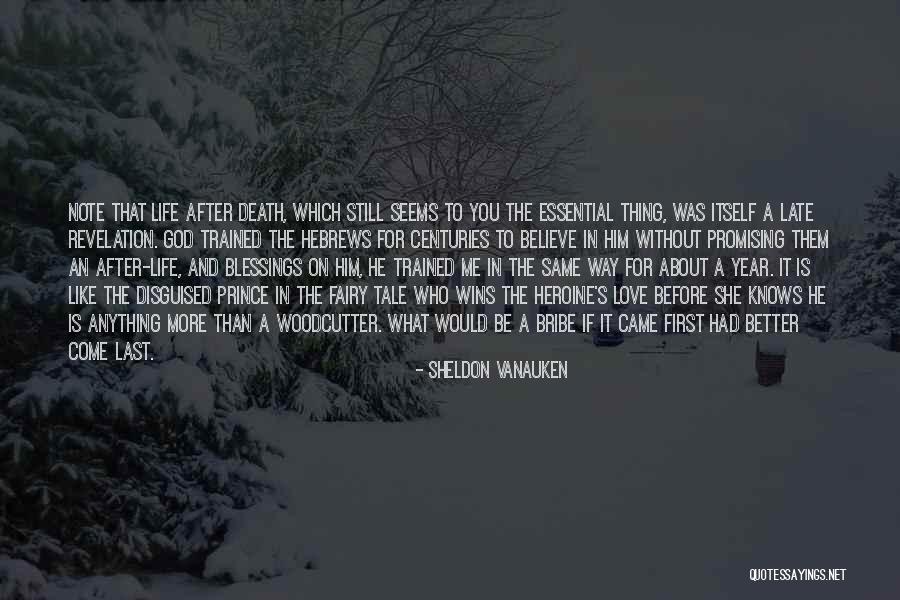 Promising To Love Quotes By Sheldon Vanauken