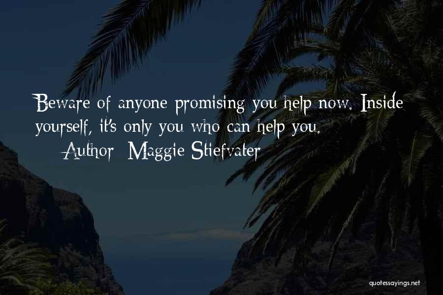 Promising Yourself Quotes By Maggie Stiefvater