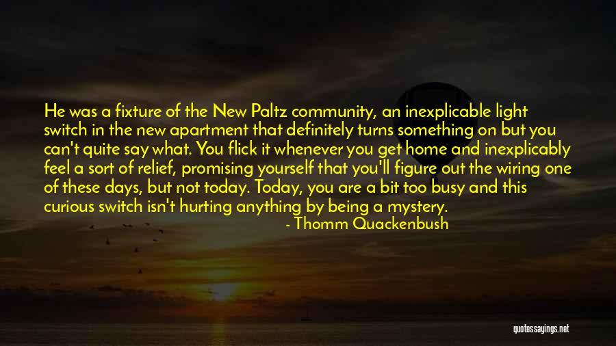 Promising Yourself Quotes By Thomm Quackenbush Promising Yourself Quotes By Thomm Quackenbush