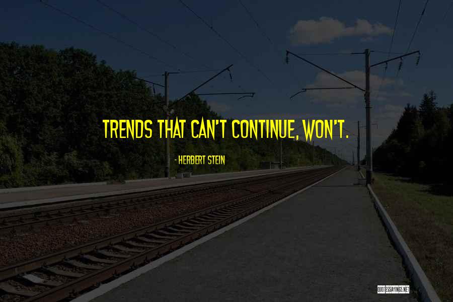 Promjena Sata Quotes By Herbert Stein Promjena Sata Quotes By Herbert Stein