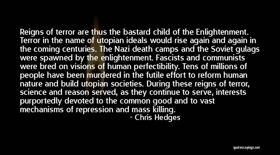 Promjenjive Vrste Quotes By Chris Hedges Promjenjive Vrste Quotes By Chris Hedges