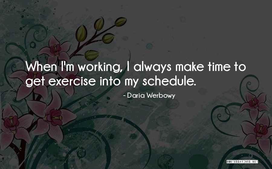 Prommy Quotes By Daria Werbowy Prommy Quotes By Daria Werbowy