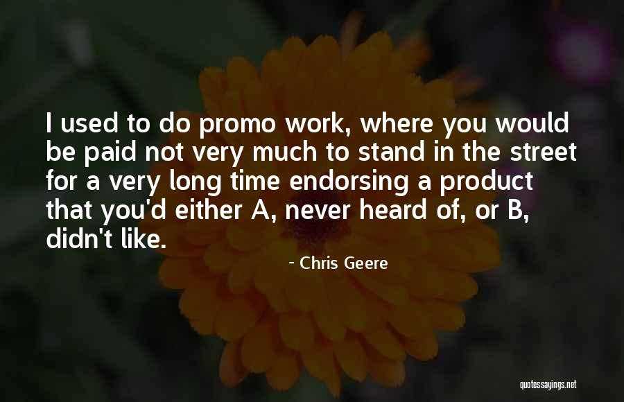 Promo Quotes By Chris Geere