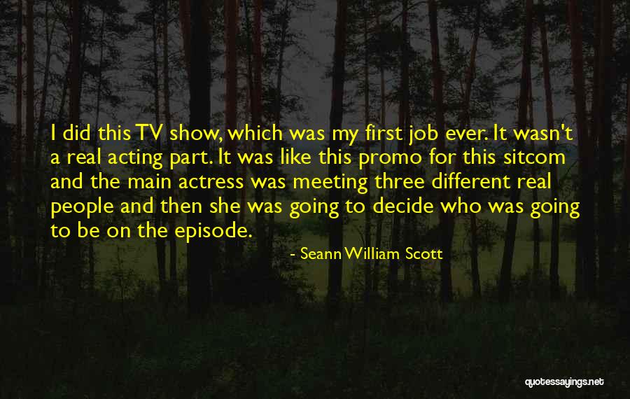 Promo Quotes By Seann William Scott