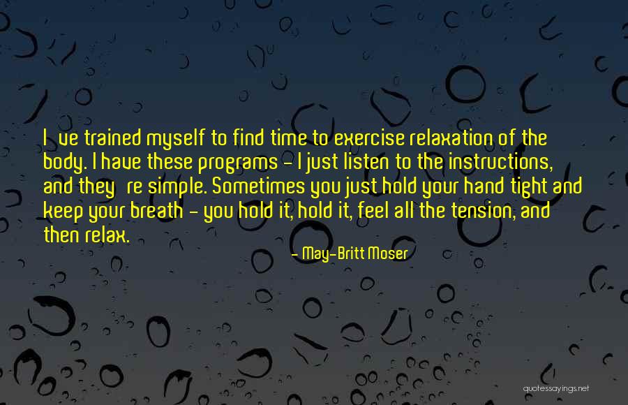 Promocion De Salud Quotes By May-Britt Moser Promocion De Salud Quotes By May-Britt Moser