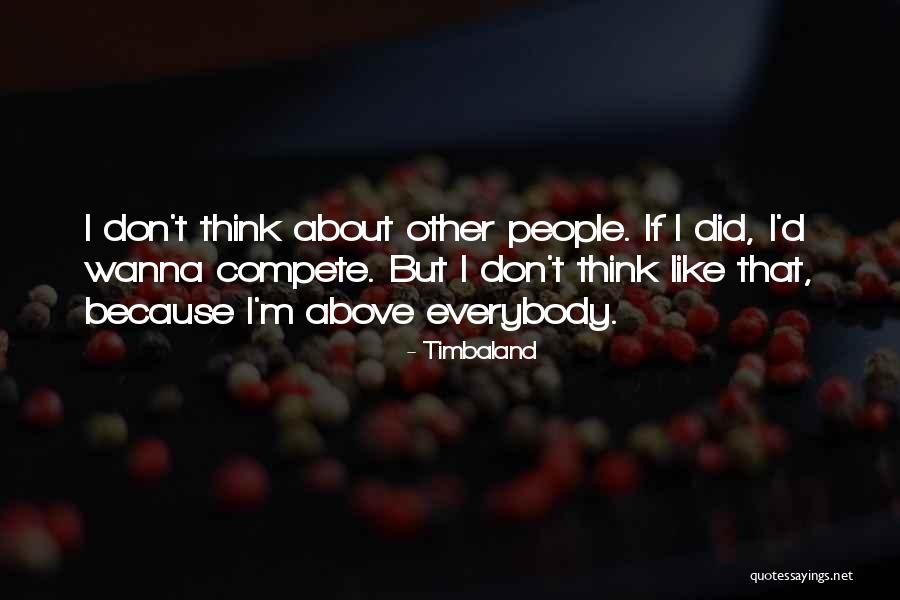 Promontorio Anatomia Quotes By Timbaland Promontorio Anatomia Quotes By Timbaland