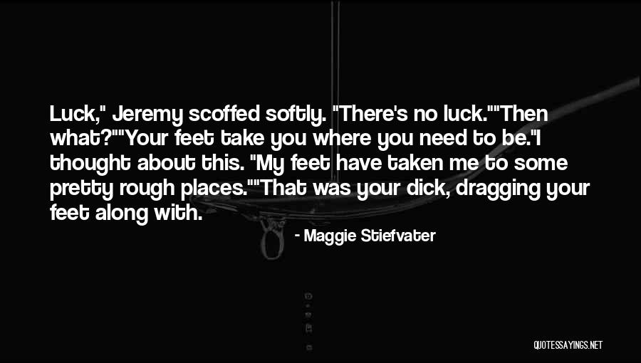 Promontorio Significado Quotes By Maggie Stiefvater Promontorio Significado Quotes By Maggie Stiefvater