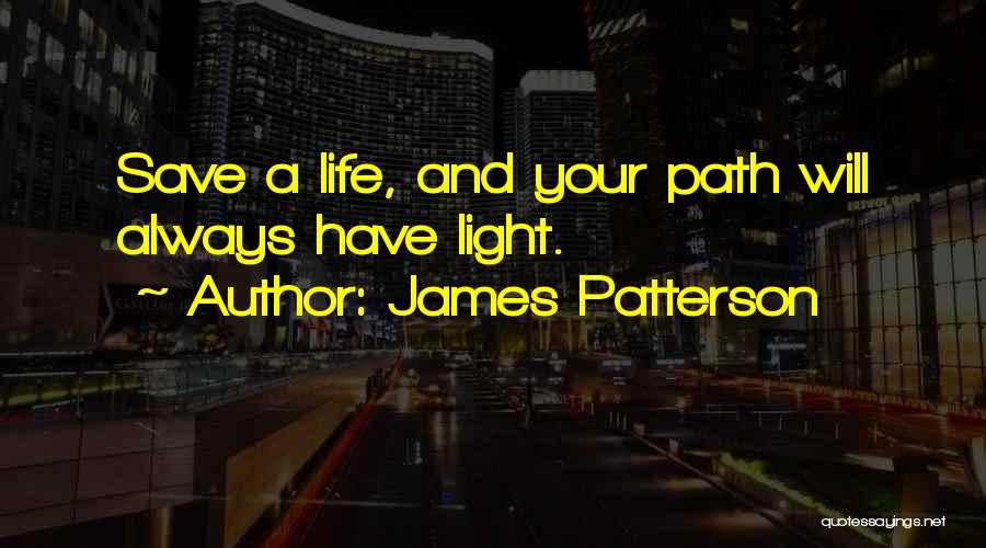 Promose Quotes By James Patterson