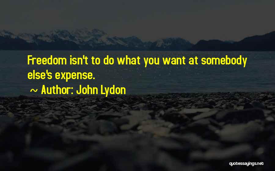 Promose Quotes By John Lydon