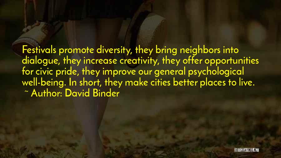 Promote Diversity Quotes By David Binder