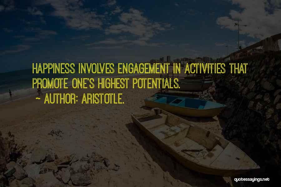 Promote Happiness Quotes By Aristotle.