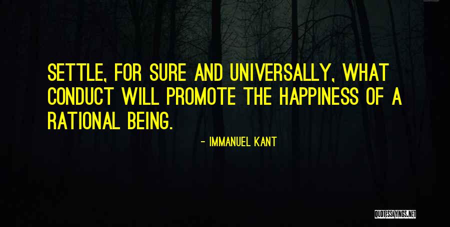 Promote Happiness Quotes By Immanuel Kant