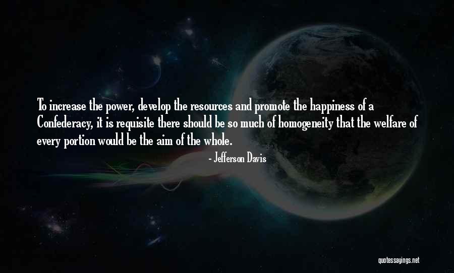Promote Happiness Quotes By Jefferson Davis Promote Happiness Quotes By Jefferson Davis
