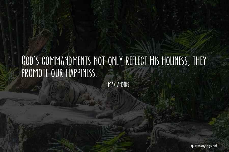 Promote Happiness Quotes By Max Anders